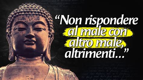 Queste Citazioni Di Buddha Cambiano La Vita Youtube