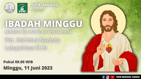 IBADAH MINGGU KE II SETELAH PENTAKOSTA 11 JUNI 2023 YouTube