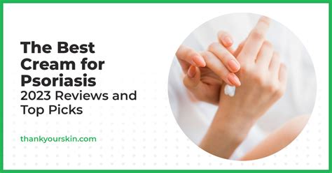 Best Lotion for Psoriasis – January 2025 Reviews and Top Picks