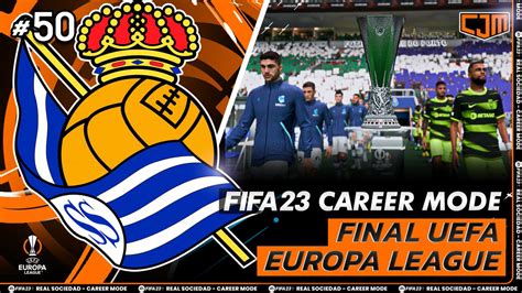 CJM On Twitter FIFA 23 Real Sociedad Career Mode Final UEFA Europa