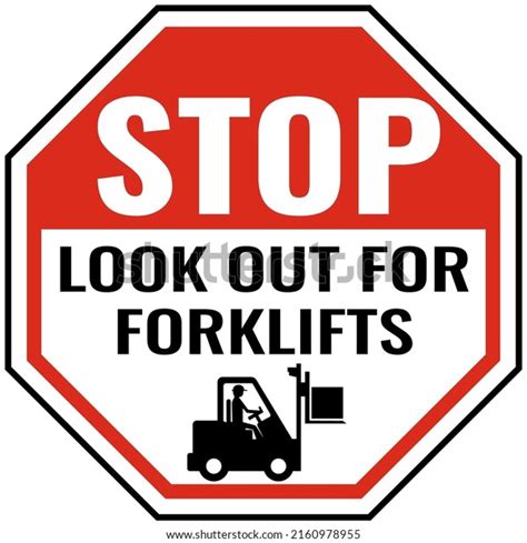 Stop Look Out Forklifts Sign Symbols Stock Vector Royalty Free