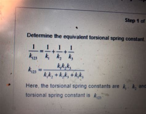 Solved Step 1 Of Determine The Equivalent Torsional Spring Chegg