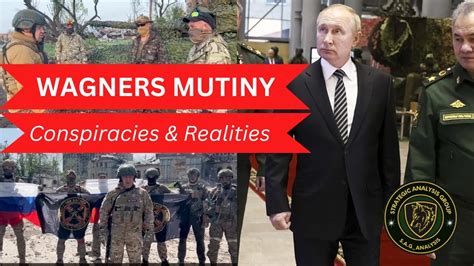 Wagners Mutiny Against Putin Conspiracies And The Reality Youtube