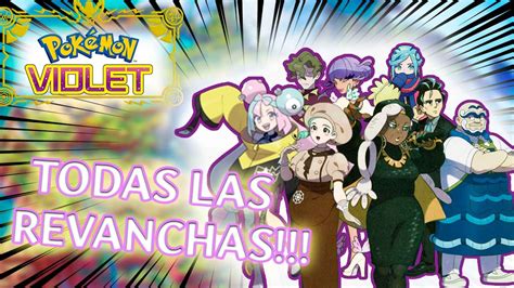 TODAS LAS REVANCHAS DE LÍDERES DE GIMNASIO DE PALDEA POKÉMON