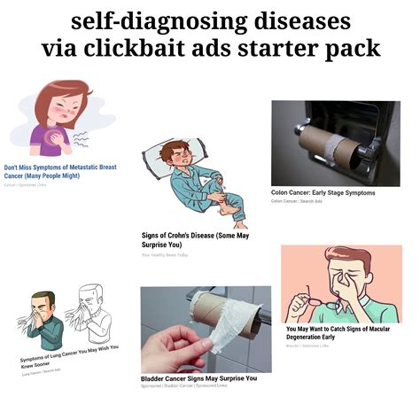 Self-diagnosing diseases via clickbait ads starter pack : r/starterpacks