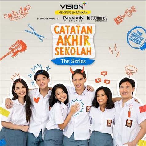 Nostalgia Masa Sma Film Catatan Akhir Sekolah Dikemas Untuk Semua