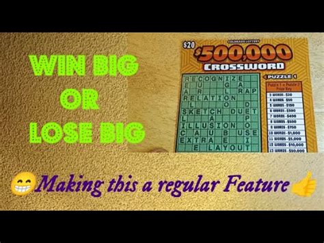 Win Big Or Lose Big 20 500 00 Crossword Colorado Scratch Off Ticket