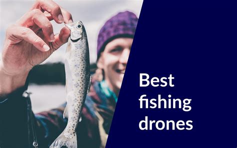 Top 5 Best Drones for Fishing (UPDATED LIST) - DroneforBeginners