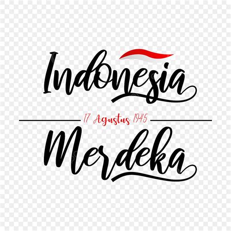 Indonesia Merdeka Arte De Letras Locales PNG Indonesia Merdeka