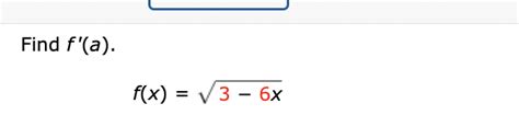 Solved Find F A F X 3 6x2