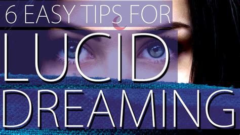 6 Powerful Lucid Dreaming Tips