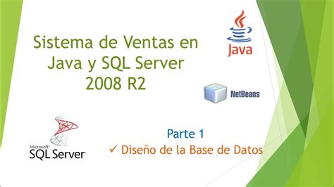 Sistemas De Ventas Java Y SQL Server 2008 R2 1 12 Creacion De Base De