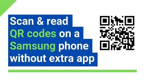 How To Scan And Read Qr Codes On A Samsung Phone Without Any App Step By