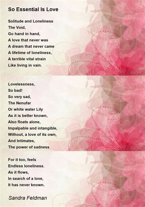 So Essential Is Love By Sandra Feldman So Essential Is Love Poem