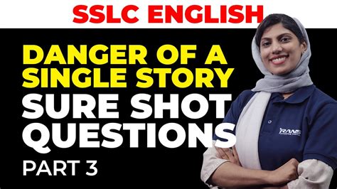 Sslc English Danger Of A Single Story Sure Shot Questions Part