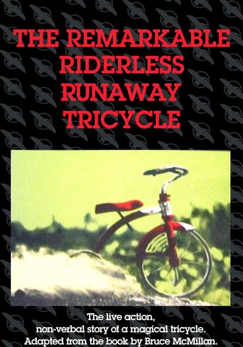 The Remarkable Riderless Runaway Tricycle Streaming