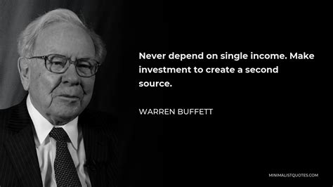 Warren Buffett Quote Never Depend On Single Income Make Investment To