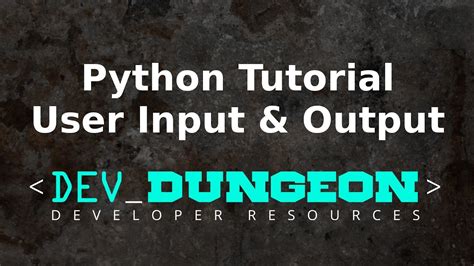 Python Tutorial User Input Output Youtube