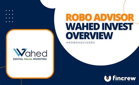 Robo Advisor Wahed Invest Overview