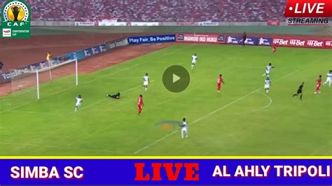 Tizama Magoli Yote Ya Simba Sc Al Ahly Tripoli Live