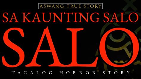 SA KAUNTING SALO SALO KWENTONG ASWANG YouTube