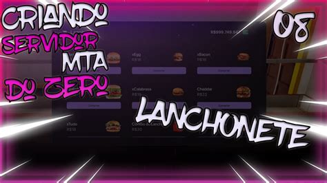 LANCHONETE CRIANDO SERVIDOR DE MTA DO ZERO EP 08 YouTube