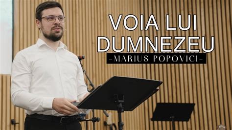 Voia lui Dumnezeu Marius Popovici Predică 2024 YouTube