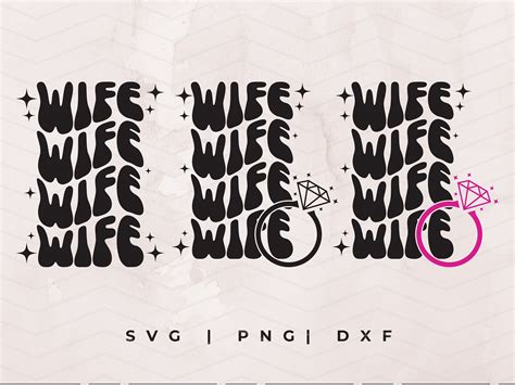 Retro Groovy Wife Svg Png Wife Svg Wife Png Trendy Svg Groovy Wavy Text Svg Instant Digital