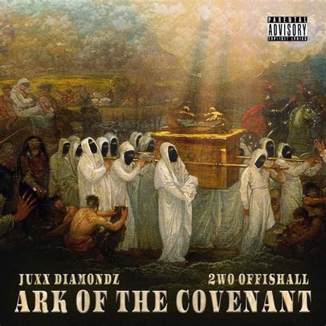 Ark Of The Covenant Album By Juxx Diamondz 2WO OFFISHALL Apple Music