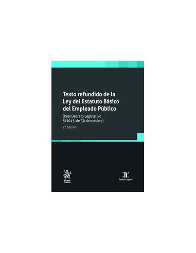 Texto Refundido De La Ley Del Estatuto B Sico Del Empleado P Blico