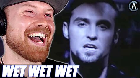 FIRST TIME HEARING WET WET WET Love Is All Around REACTION