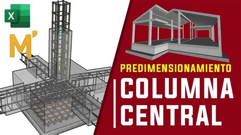 Predimensionamiento De Columna Central │paso A Paso│ Youtube