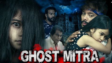 Ghost Mitra Full Horror Movie In Hindi Dubbed Horror Movie HD YouTube