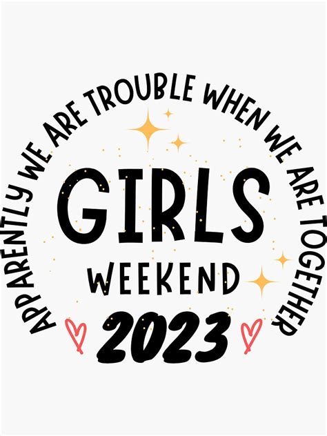 Girls Weekend 2023 Sticker For Sale By Teewyldshop Redbubble