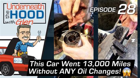 This Car Went Miles Without An Oil Change Youtube