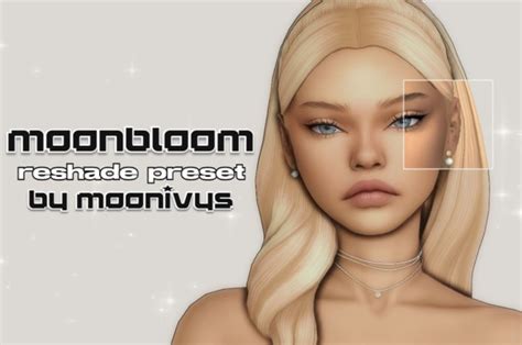 Moonbloom Reshade Preset Moonivys Sims Sims 4 Best Sims