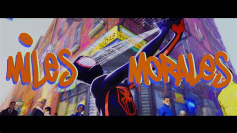 My Name Is Miles Morales Spider Man Across The Spider Verse Full 4k