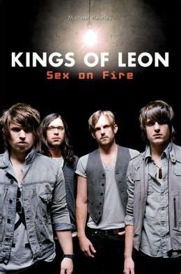 Kings Of Leon Sex On Fire By Michael Heatley