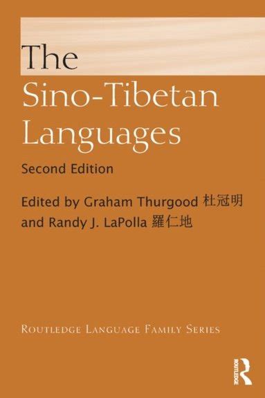 Sino Tibetan Languages Ebok Graham Thurgood Randy J Lapolla