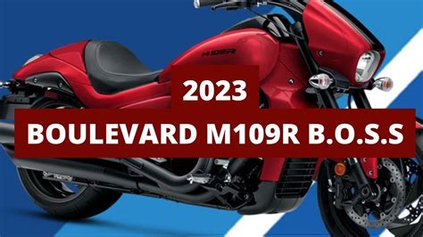 2023 You Need To Know About The Suzuki Boulevard M109R B O S S