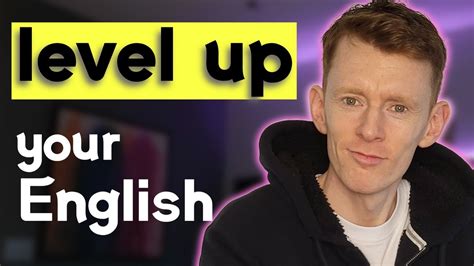 The Best Way To LEVEL UP Your English YouTube