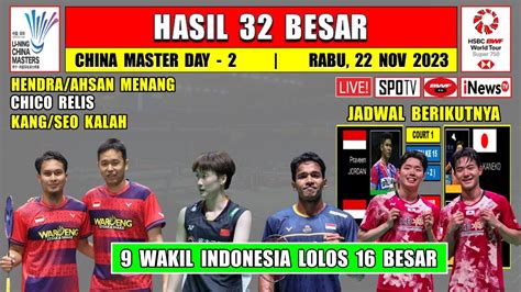 Hasil China Master 2023 Hari Ini Day 2 R32 HENDRA AHSAN Menang