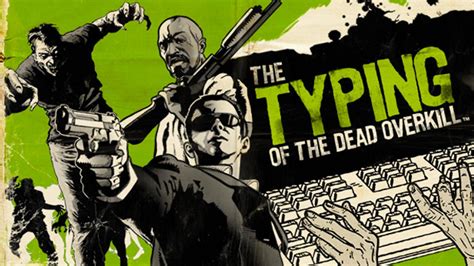 Typing of the dead: Overkill | PC Steam Game | Fanatical