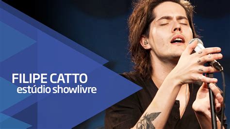 Filipe Catto Antes E Depois - "Depois de amanhã" - Filipe Catto no Estúdio Showlivre 2015 - YouTube