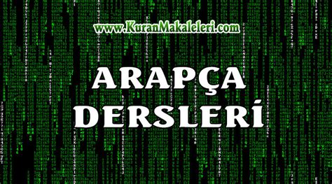 Arap A Dersleri Ar Ivleri Kur An Mak Leleri