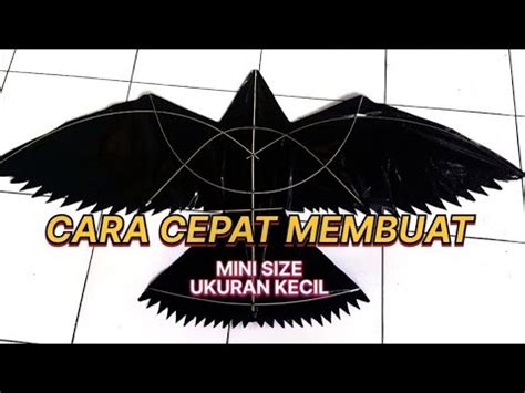 Tutorial Membuat Layangan Sikep Layangan Elang Size Kecil Youtube