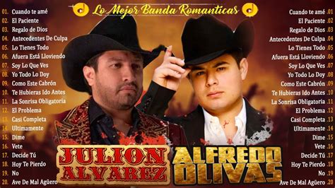 Julion Alvarez Y Alfredo Olivas Exitos Mix Mejor M Sica Rom Ntica