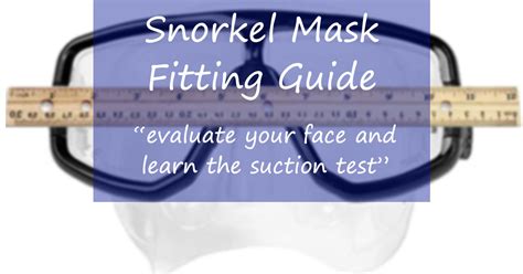 Snorkel Mask Fitting Instructions - Get A Perfect Fit!