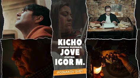 Kicho S V X Jove Poetika X Igor M Poinakov Svet Official Video