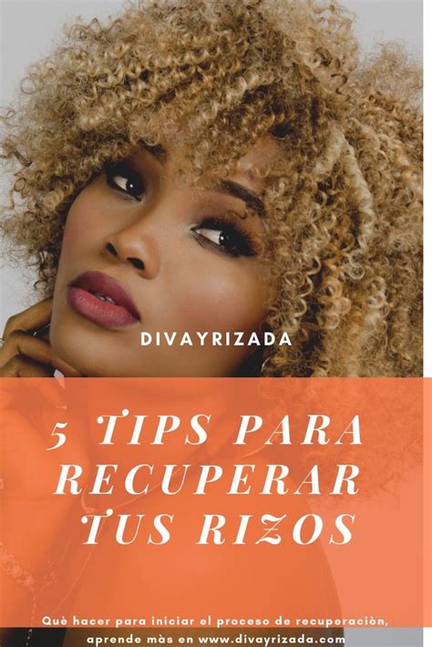 5 TIPS Para Recuperar Tus RIZOS Rizos Naturales Cuidado Para